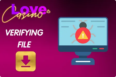 Love Casino Verifying File