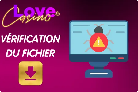Vérification fichier Love Casino